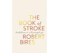 Robert Bires The Book of Stroke (Tascabile)