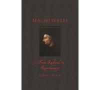 Robert Black Machiavelli (Copertina rigida) Renaissance Lives