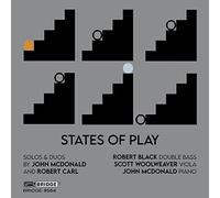 John McDonald States of Play: Solos & Duos By John McDonald and Robert Carl (CD)