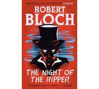 David J Schow Robert Bloch The Night of the Ripper (Tascabile)