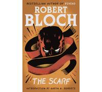 Robert Bloch The Scarf (Copertina rigida)