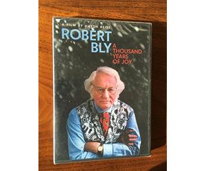 Robert Bly - A Thousand Years of Joy