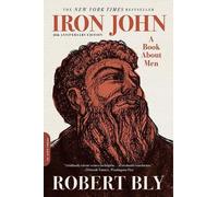 Robert Bly Iron John (Tascabile)