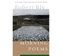 Robert Bly Morning Poems (Tascabile)