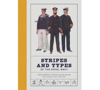 Robert Blyth Stripes and Types of the Royal Navy (Copertina rigida)