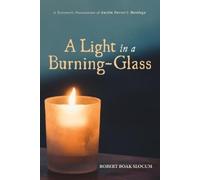 Robert Boak Slocum A Light in a Burning-Glass (Tascabile)