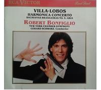 Robert Bonfiglio - 1-CD VILLA-LOBOS - HARMONICA CONCERT / BACHIANAS BASILEIRAS - ROBERT BONFIGLIO / GERARD SCHWARZ