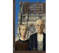 Robert Bork American Gothic: Reflections on Gothic Architectu (Copertina rigida)