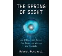 Robert Boscacci The Spring of Sight (Tascabile)