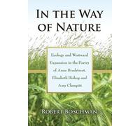 Robert Boschman In the Way of Nature (Tascabile)
