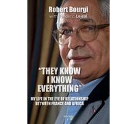 Robert Bourgi Frédéric Lejeal "They Know I Know Everything" (Tascabile)