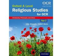 Robert Bowie Li Oxford A Level Religious Studies for Cambridge OCR: (Tascabile)