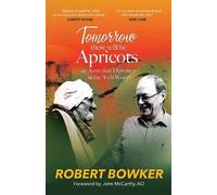 Robert Bowker Tomorrow There Will Be Apricots (Tascabile)