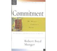 Robert Boyd Munger Christian Basics: Commitment (Tascabile)