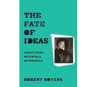 Robert Boyers The Fate of Ideas (Copertina rigida)