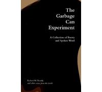 Robert Brandy and other voices from the ins The Garbage Can Experim (Tascabile)
