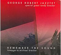 Robert/Brecker - Remember The Sound