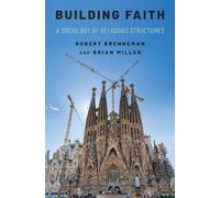 Robert Brenneman Brian J. Miller Building Faith (Copertina rigida)