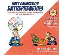 Robert Brian Dilts Next Generation Entrepreneurs (Tascabile)