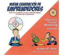 Robert Brian Dilts Nueva Generación de Emprendedores (Tascabile)