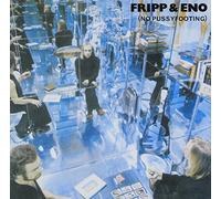 Robert/Brian Eno Fripp - No Pussy