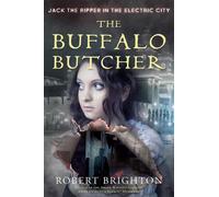 Robert Brighton The Buffalo Butcher (Copertina rigida)