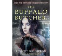 Robert Brighton The Buffalo Butcher (Tascabile)
