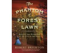 Robert Brighton The Phantom of Forest Lawn (Tascabile)