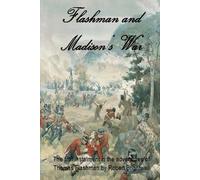 Robert Brightwell Flashman and Madison's War (Tascabile)