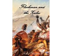 Robert Brightwell Flashman and the Zulus (Tascabile)