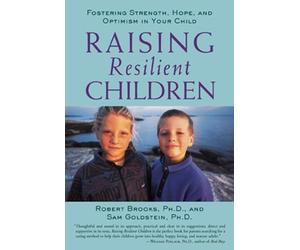 Robert Brooks Sam Goldstein Raising Resilient Children (Tascabile)
