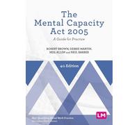 Robert Brown Debbie Martin Neil Allen Paul B The Mental Capacity Act (Tascabile)