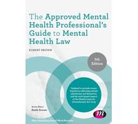 Robert Brown The Approved Mental Health Professional′s Guide to Ment (Tascabile)