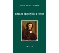 Robert Browning e Roma
