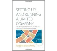 Robert Browning Setting Up and Running A Limited Company 5th Edition (Tascabile)