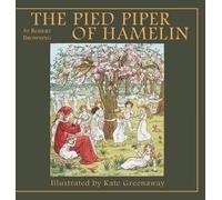 Robert Browning The Pied Piper of Hamelin (Copertina rigida)