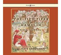 Robert Browning The Pied Piper Of Hamlin (Tascabile)