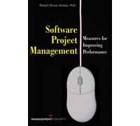Robert Bruce Kelsey Software Project Management (Tascabile)