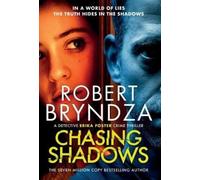 Robert Bryndza Chasing Shadows (Copertina rigida) Detective Erika Foster