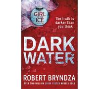 Robert Bryndza Dark Water (Tascabile) Detective Erika Foster