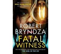 Robert Bryndza Fatal Witness (Tascabile) Detective Erika Foster