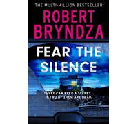Robert Bryndza Fear The Silence (Tascabile)