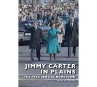 Robert Buccellato Jimmy Carter in Plains (Tascabile) Images of Modern America