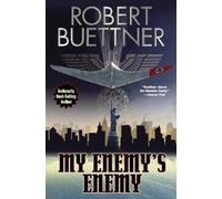 Robert Buettner My Enemy's Enemy (Tascabile)