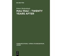 Robert Buijtenhuijs Mau Mau - Twenty Years after (Copertina rigida)