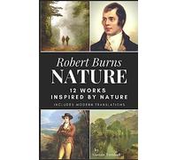 Robert Burns - Nature: 12 Works Inspired By Nature: 2