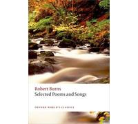 Robert Burns Selected Poems and Songs (Tascabile) Oxford World's Classics