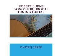 Robert Burns songs for Drop D tuning Guitar