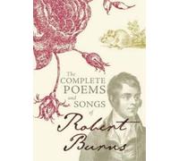 Robert Burns The Complete Poems and Songs of Robert Burns (Copertina rigida)