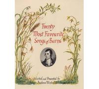 Robert Burns Twenty Most Favourite Songs of Burns (Copertina rigida)